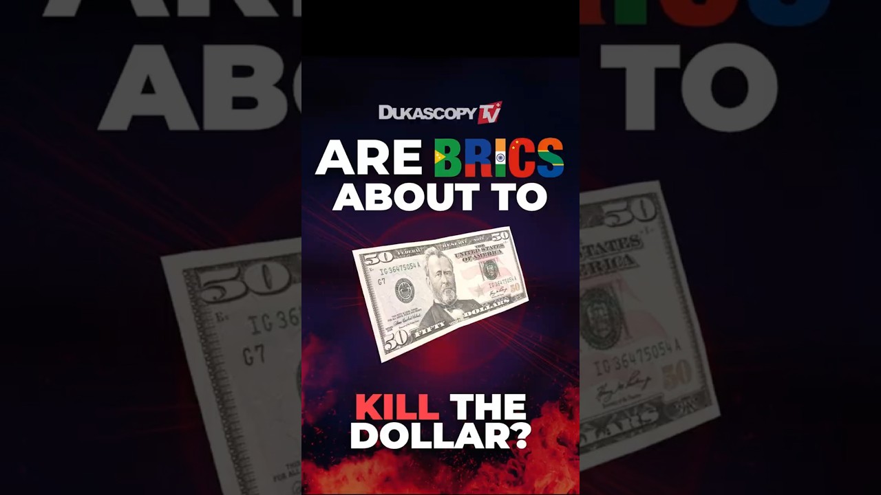 Are BRICS About to Kill the Dollar?