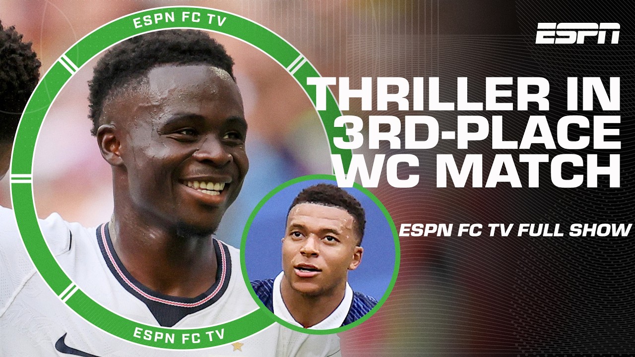 Saka & Mbappe highlight high-scoring World Cup 3rd-place match 🍿 + WC final PREVIEW | ESPN FC