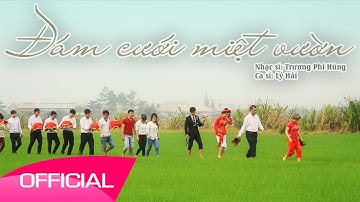 Lý Hải: Đám cưới miệt vườn - Phần 2 [Official] Album Con gái thời nay 2014