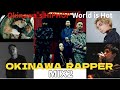 『沖縄のHIPHOP界が熱い!第二弾!』Okinawa&#39;s HIPHOP World is Hot!   Okinawa Rapper MiX2
