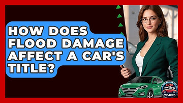 How Does Flood Damage Affect A Car