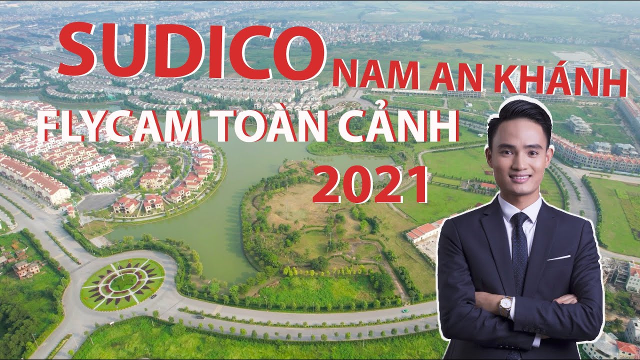 [FLYCAM] Toàn cảnh tiến độ dự án Sudico Nam An Khánh... - youtube