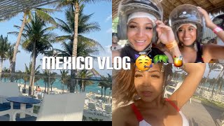 MEXICO VLOG 🏝🍹