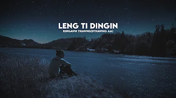 Leng Ti Dingin - D. Thawng Aa (Official Video)