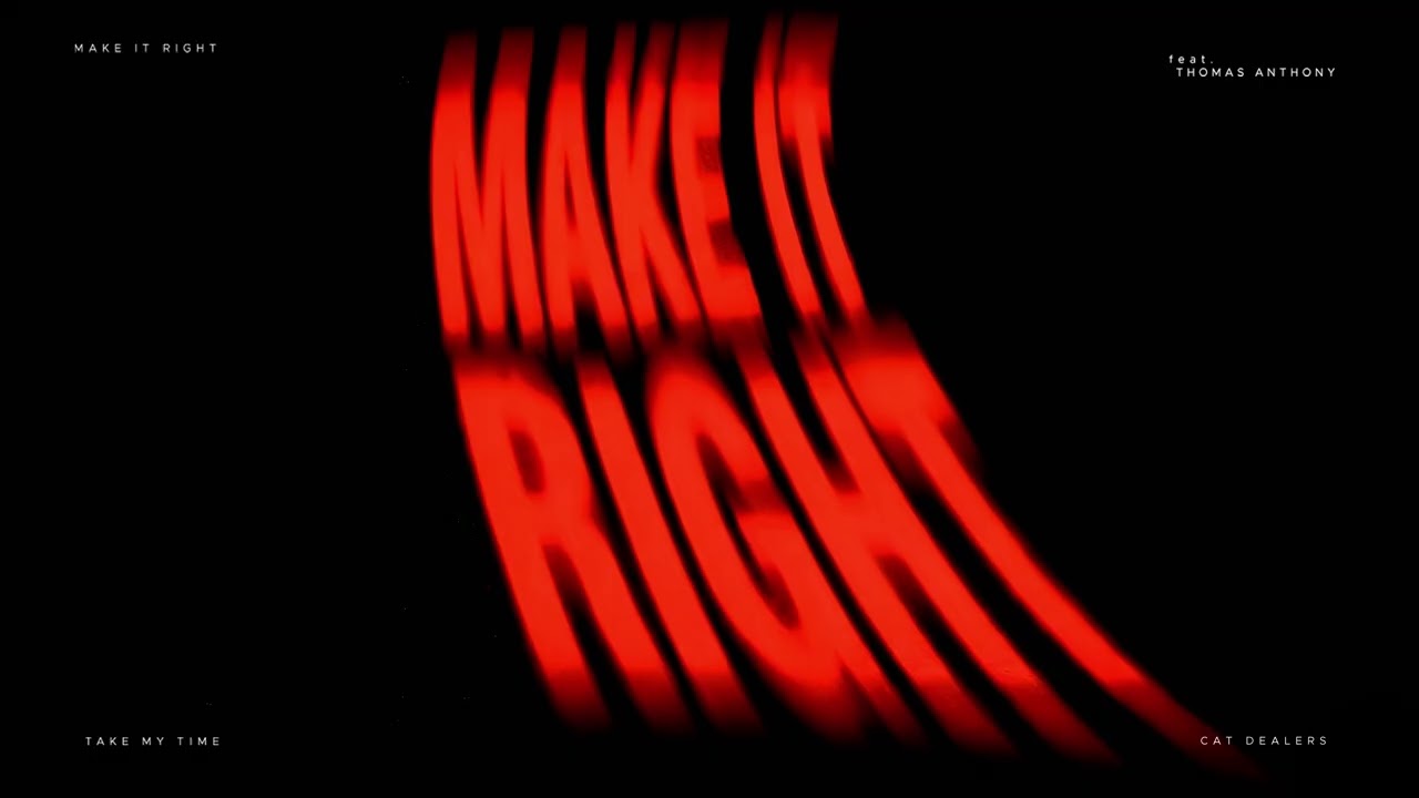 Watch Cat Dealers, Thomas Anthony - Make It Right on YouTube Watch Cat Dealers, Thomas Anthony - Make It Right on YouTube