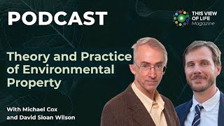 Theory and Practice of Environmental Property, with Michael Cox