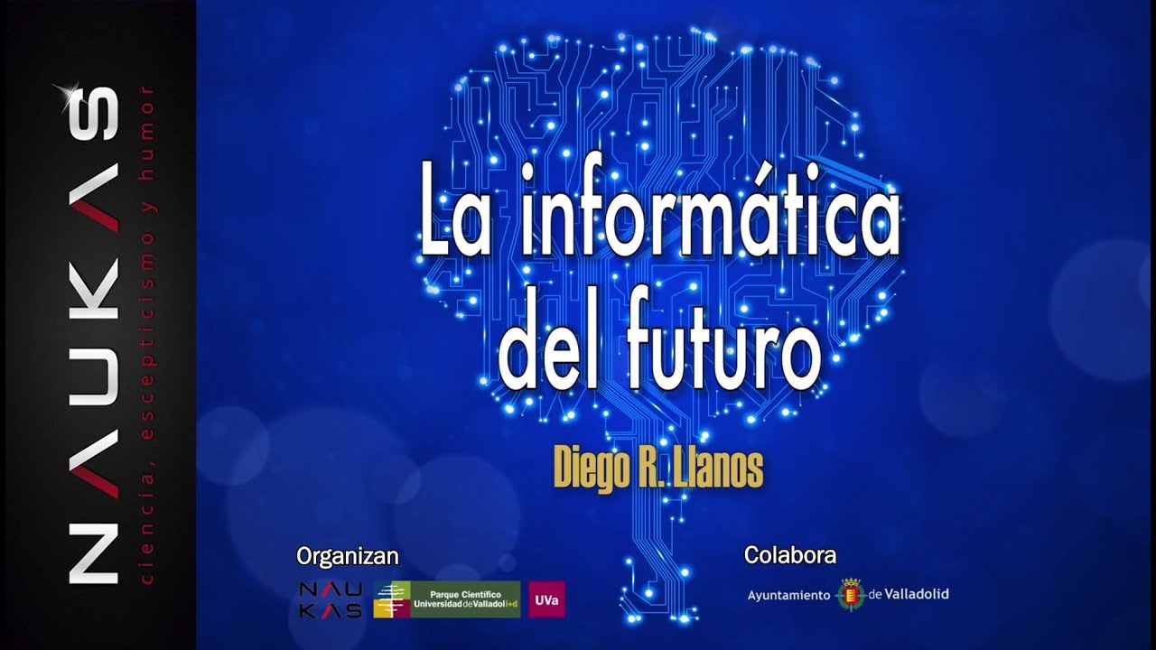 Videos Informaticos LA INFORMÁTICA DEL FUTURO - YouTube