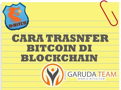 CARA TRANSFER BITCOIN DI BLOCKCHAIN || by GRAUDA TEAM D-BITCO