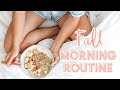 Fall Morning Routine 2019 + Cozy Oatmeal Recipe