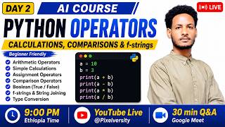 Day 2: Python Operators በአማርኛ | Calculations, Comparisons & f-strings | AI Course Python In Amharic Day 2 Operators Arithmetic Comparison Logical
