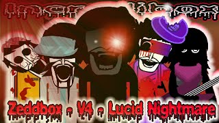 Incredibox - Zeddbox - V4 - Lucid Nightmare / Music Producer / Super Mix