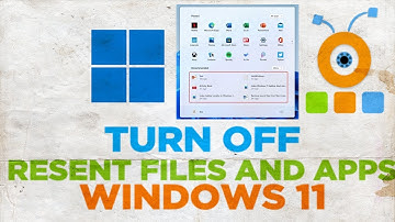 How to Turn Off Recent Files and New Apps on Windows 11