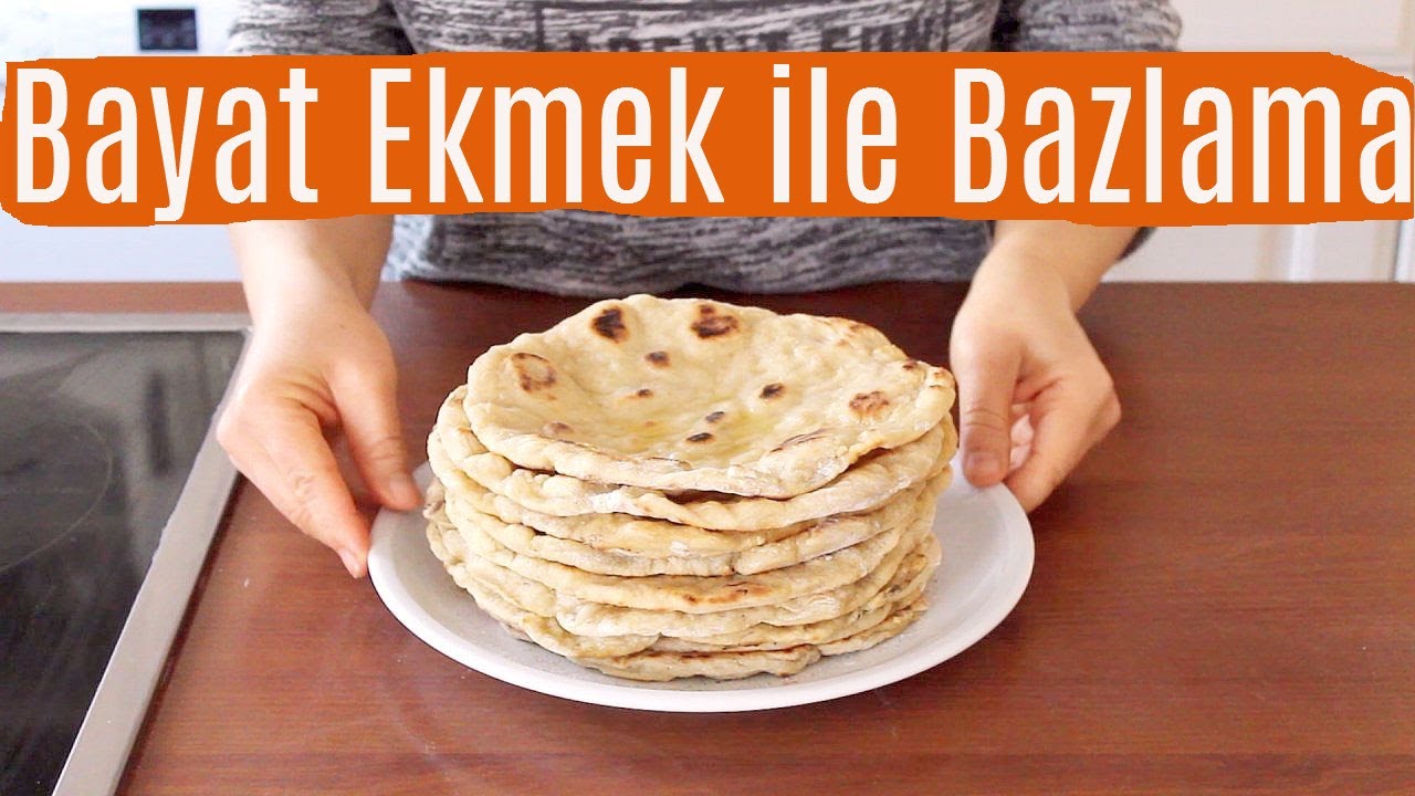 Mayasız Bazlama - Sadece bayat ekmek, su ve un ile yapılıyor | Canandan Tarifler