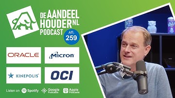 OCI, Micron, DSM-Firmenich, Oracle, Kinepolis, BP & veel meer! | DeAandeelhouder Podcast Afl. 259