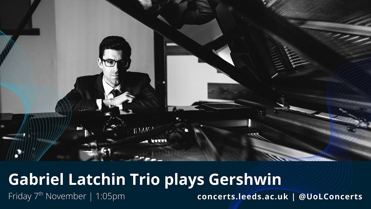 Gabriel Latchin Trio plays Gershwin - YouTube