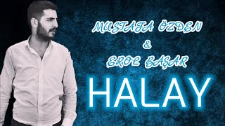 Mustafa Özden & Erol Başar - Yeni Halay Bir Taş Attım He Vaya 2021