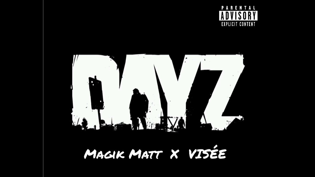 Day-Z Magik Matt X VISÉE