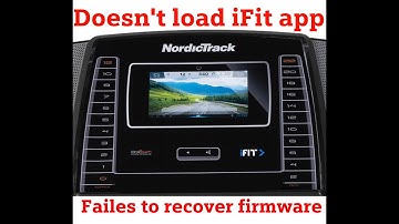 iFit NordicTrack S40 fails to recover firmware