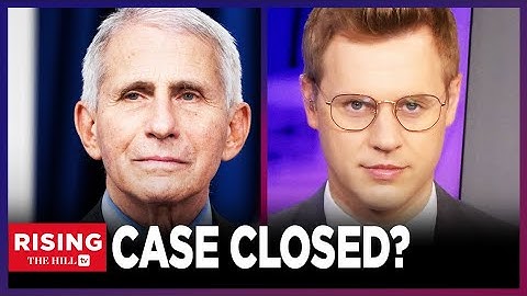 Wuhan Lab Leak Theory CONFIRMED; Fauci-Backed Research at Center of DEADLY EXPERIMENT: Robby Soave