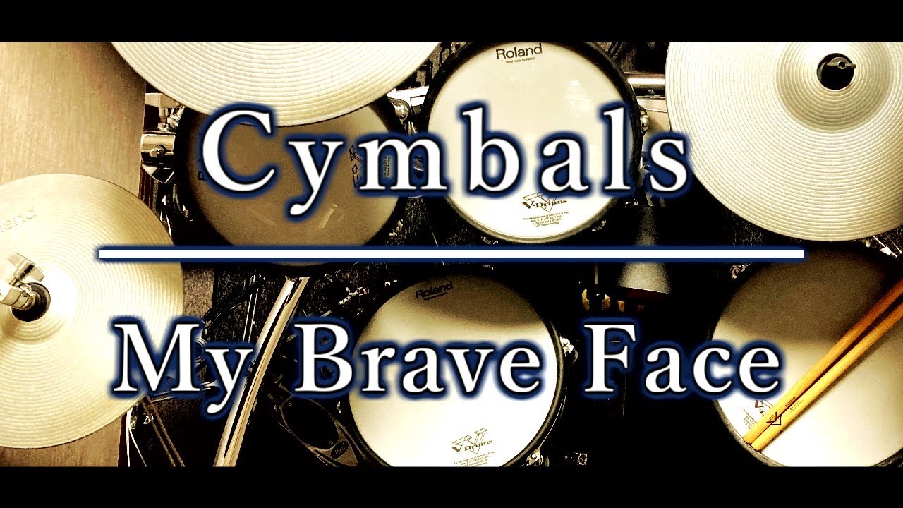ベテランドラマーによる再現演奏｜My Brave Face｜Cymbals｜シンバルズ｜ドラム｜叩いてみた｜耳コピ｜ノーカット