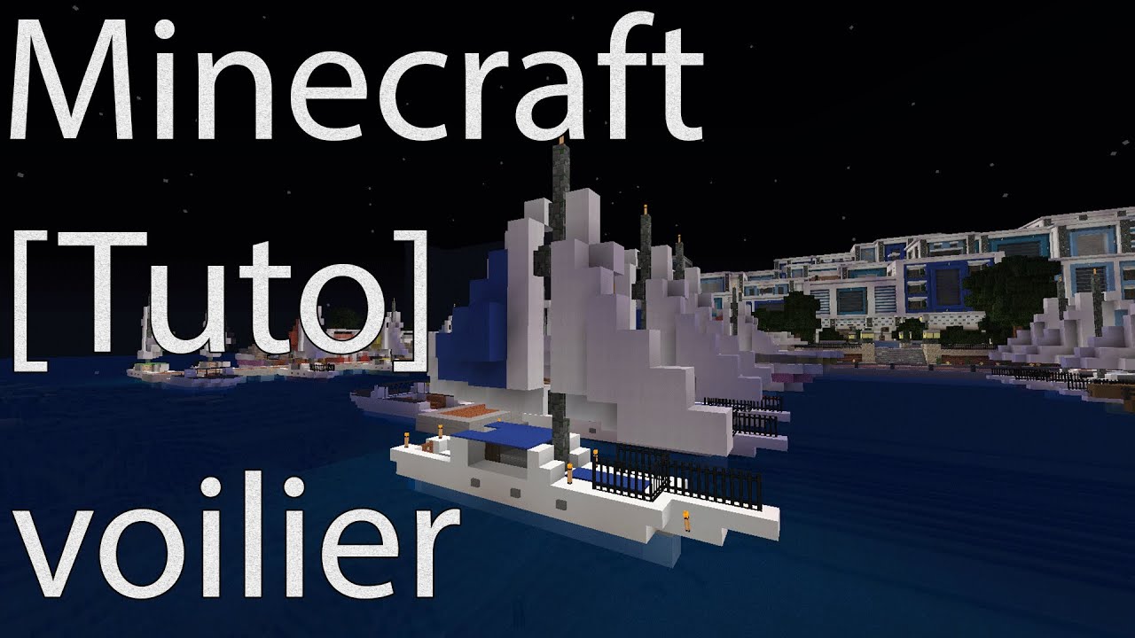Minecraft [Tuto] - Bateau : voilier - YouTube