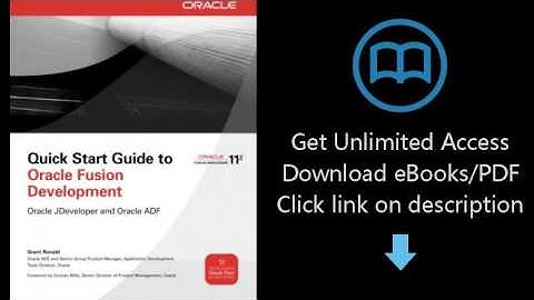 Download Quick Start Guide to Oracle Fusion Development: Oracle JDeveloper and Oracle ADF (Oracl PDF