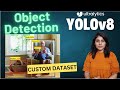 Yolov8  object detection on a custom dataset using yolov8