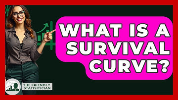 What Is A Survival Curve? - The Friendly Statistician