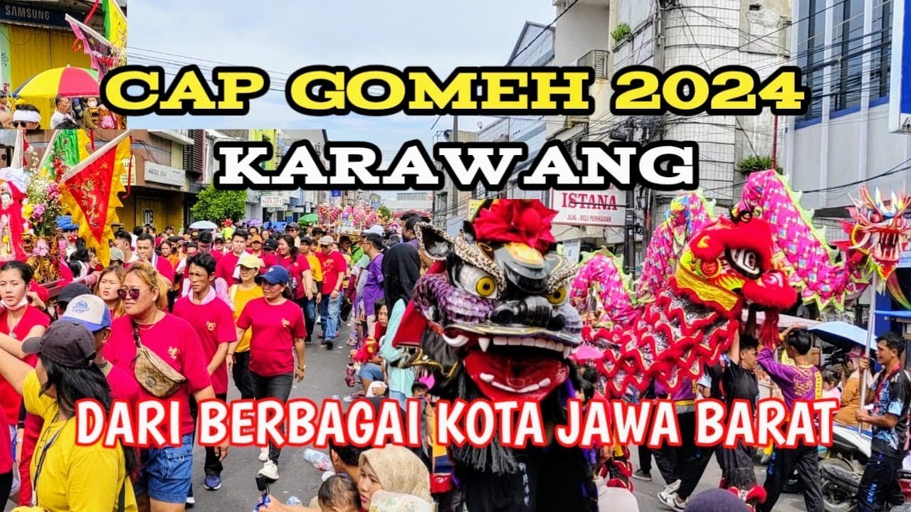 CAP GOMEH KARAWANG 2024 | Diikuti Berbagai Kota di Jawa Barat