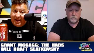 Grant McCagg: The Habs Will Draft Slafkovsky - Habs Talk #160