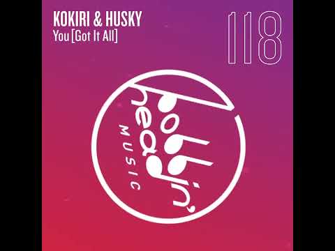 Kokiri & Husky - You (Got It All)