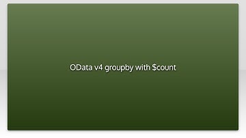 OData v4 groupby with $count