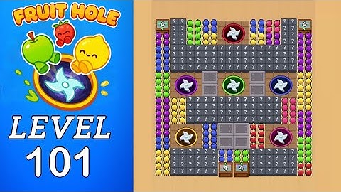 Fruit Hole Level 101 Walkthrough
