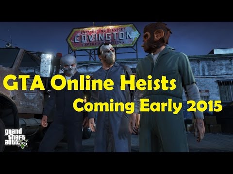 GTA 5 Online: Heist Trailer, Heists Coming Early 2015