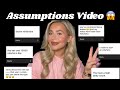 Assumptions Video