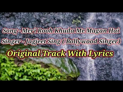 Meri Rooh Khuda Me Magan Hai Karaoke Christion Song  Singer  Jagjeet Sing  Free Original Track