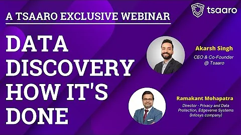 Data Discovery - How it's Done | Tsaaro Exclusive Webinar | #datadiscovery #dataprivacy