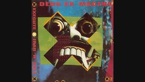 DEUS EX MACHINA - EXECUTE