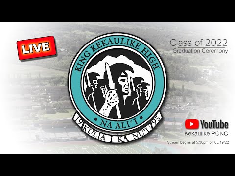 2022 King Kekaulike High School Graduation Ceremony