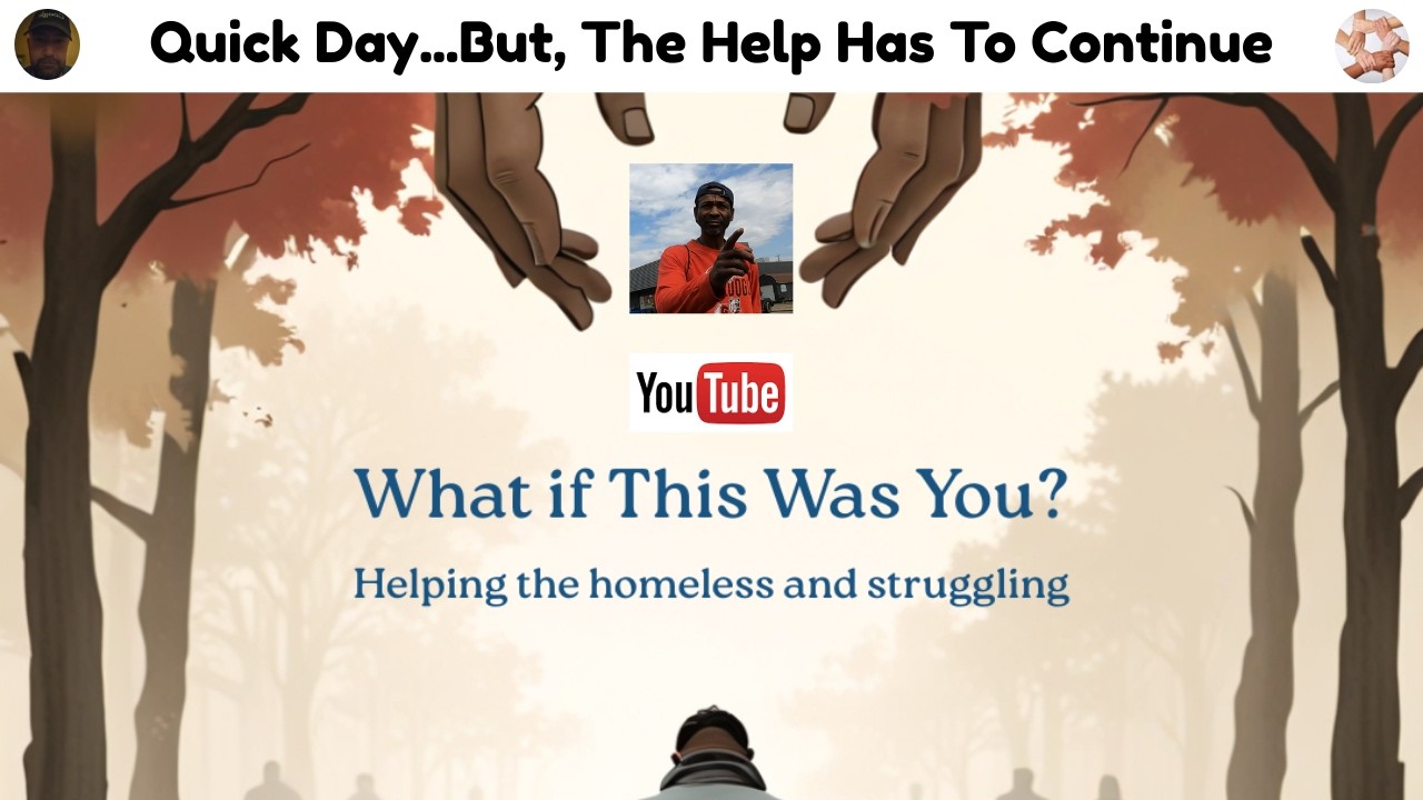 Quick Day...But, The Help Has To Continue