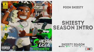 Pooh Shiesty - &quot;Shiesty Season Intro&quot; (Shiesty Season)