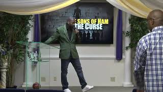 The Son's of Ham The Curse  (Complete lesson) by Pastor Kelly Richardson