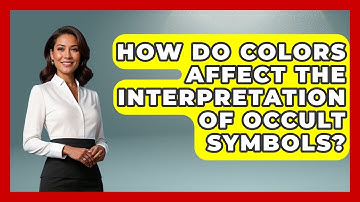 How Do Colors Affect the Interpretation of Occult Symbols? | Occult Origins Explained News