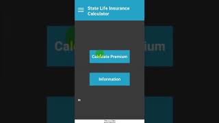 State Life Insurance Calculator  (Android Application) screenshot 2