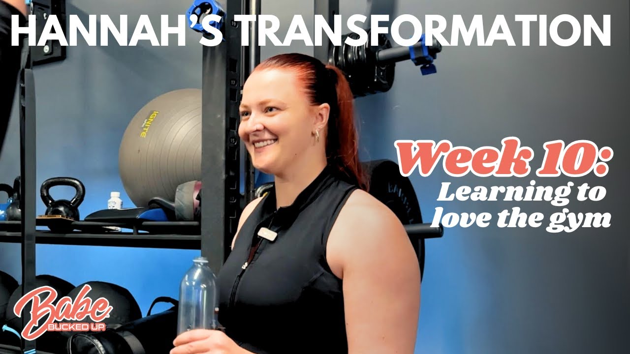 Hannahs Transformation Week 10 Post Vacation Workout And Strength 