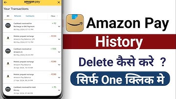 Amazon Pay Transaction History Delete - How To Delete Amazon Pay Transaction History