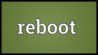 Reboot Meaning screenshot 1