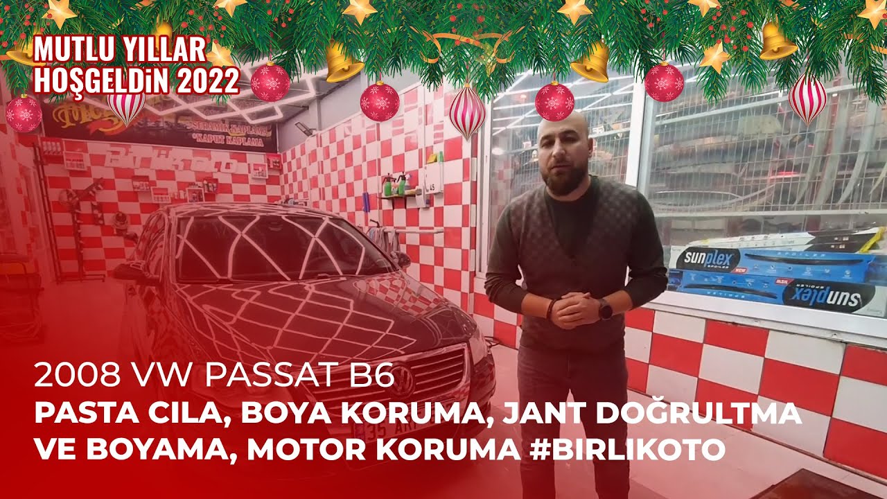 2008 VW Passat B6 // Pasta Cila, Boya Koruma, Jant Doğrultma ve Boyama, Motor Koruma #birlikoto
