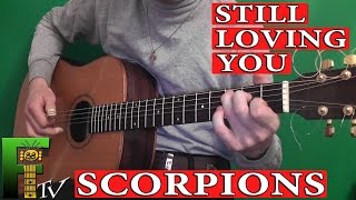 Scorpions - Still Loving You (FingerstyleTV)