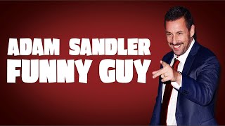 Forever Funny | ADAM SANDLER: FUNNY GUY | Full Comedy Documentary | Adam Sandler